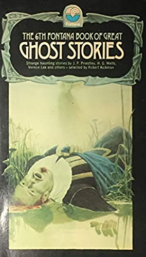 Livre The 6th Fontana Book of Great Ghost Stories - Collectif (Livre d'occasion) - ISBN 0006132499