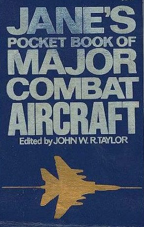Livre Jane's Pocket Book of Major Combat Aircraft - John Taylor (Livre d'occasion) - ISBN 0020804709