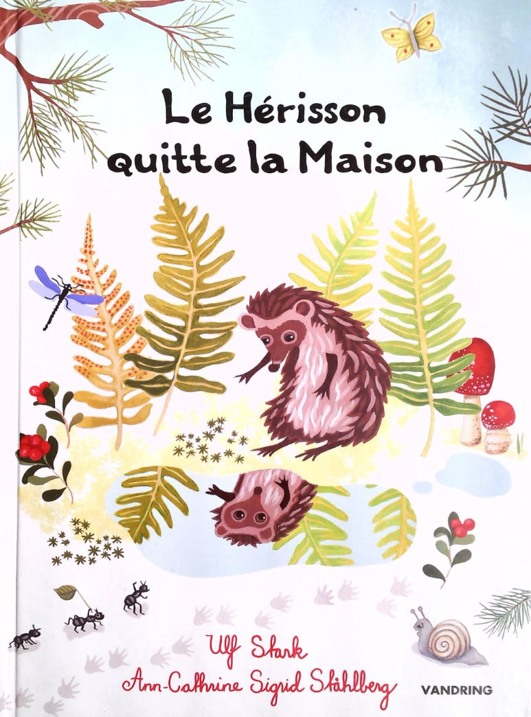 Livre Le hérisson quitte la maison - Ulf Stark (Livre d'occasion)