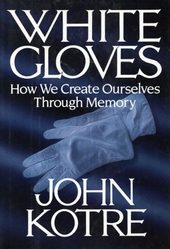 Livre White gloves: How we create ourselves through memory (Livre d'occasion) - ISBN 0029184649