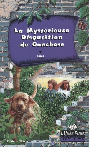 Livre La mystérieuse disparition de Gonchose - Briac (Livre d'occasion) - ISBN 0039269922
