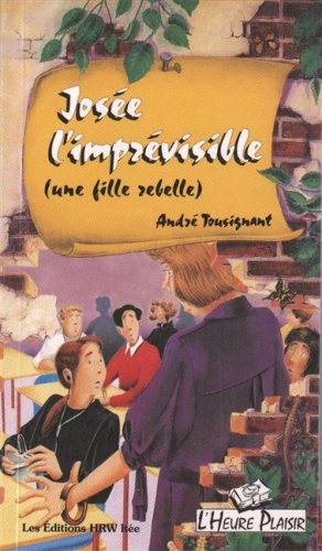Livre Josée l'imprévisible - André Tousignant (Livre d'occasion) - ISBN 0039273024