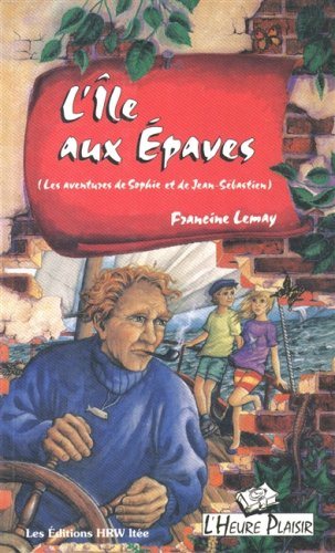 Livre L'Heure Plaisir # 7 : L'île aux épaves (Francine Lemay) (Livre d'occasion) - ISBN 0039273776