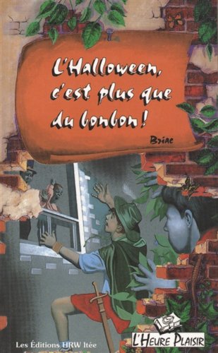 Livre L'Heure Plaisir # 8 : L'Halloween, c'est plus que du bonbon ! (Briac) (Livre d'occasion) -...