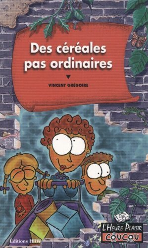 L'Heure Plaisir Coucou # 5 : Des céréales pas ordinaires - Vincent Grégoire