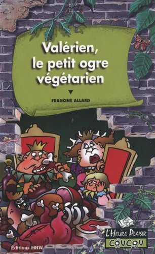 Livre Valérien, le petit ogre végétarien - Francine Allard (Livre d'occasion) - ISBN 003927697X