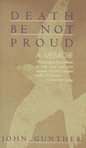 Livre Death Be Not Proud : A Memoir - John Gunther (Livre d'occasion) - ISBN 0060809736