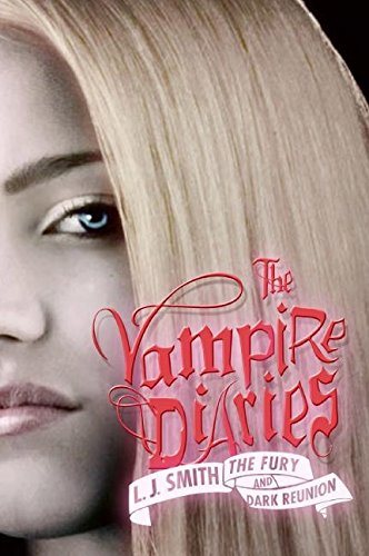 Livre The vampire diaries : The Fury And The Dark Reunion (L. J. Smith) (Livre d'occasion) -...