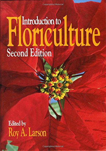 Livre Introduction to Floriculture (2nd Edition) - Roy A. Larson (Livre d'occasion) - ISBN 012437...