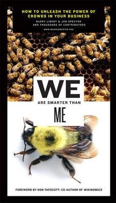 Livre We Are Smarter Than Me: How to Unleash the Power of Crowds in Your Business - Barry Libert ...