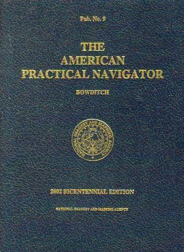 Livre American Practical Navigator: An Epitome Of Navigation, 2002 (Livre d'occasion) - ISBN 0160...