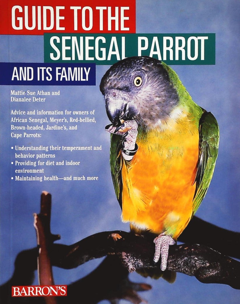 Livre ISBN Guide to the Senegal Parrot and it's Family (Mattie Sue Athan)