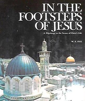 Livre In the footsteps of Jesus - Wolfgang E. Pax (Livre d'occasion) - ISBN 0297002147