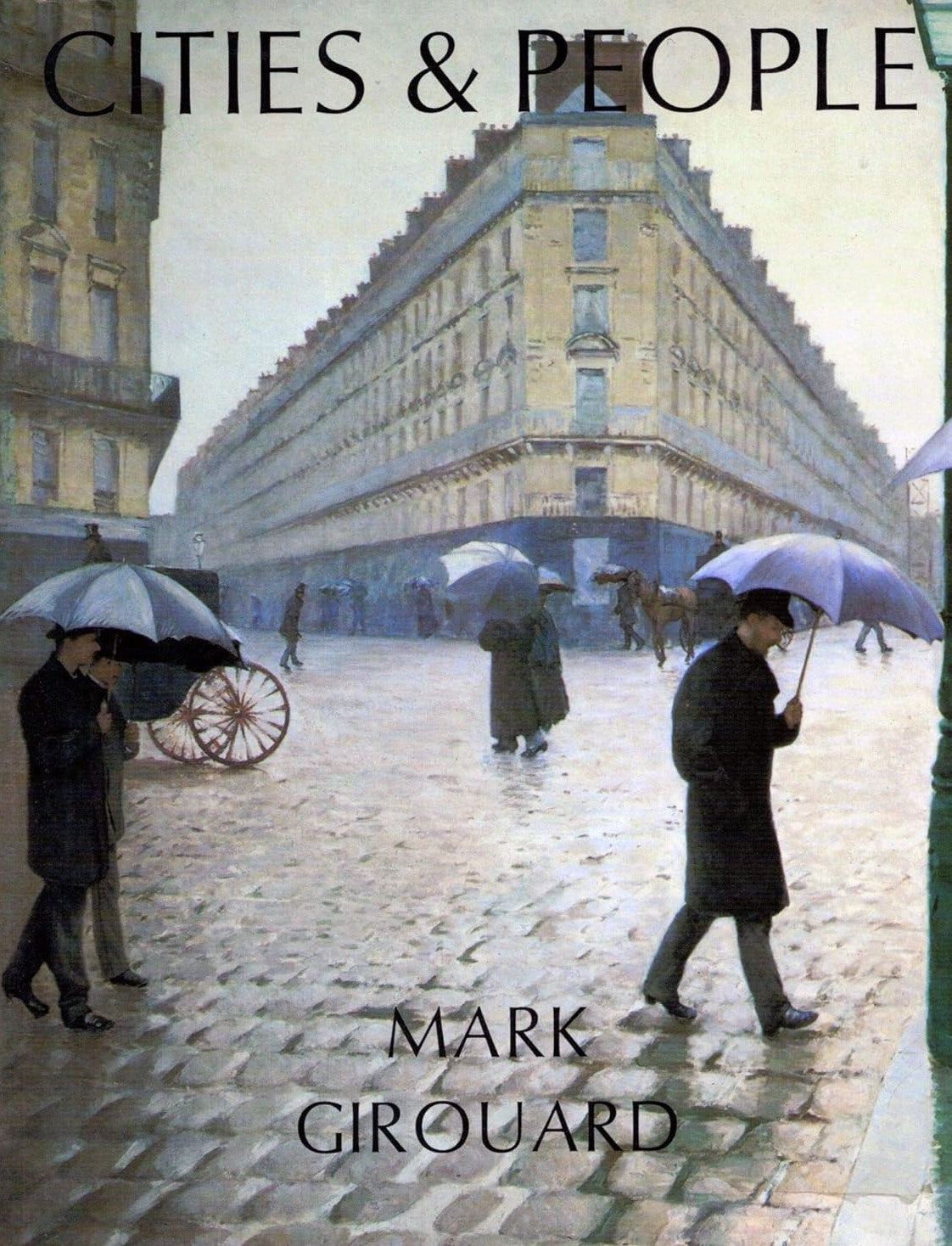 Livre Cities and People : A Social and Architectural History - Mark Girouard (Livre d'occasion) -...