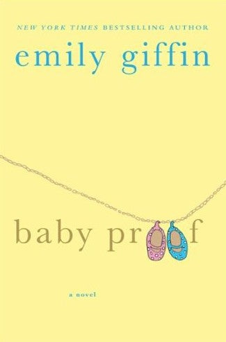 Baby Proof - Emily Griffin