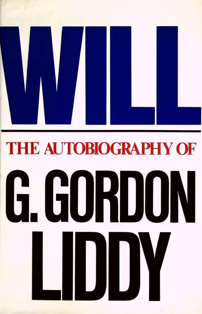Livre Will : The Autobiography Of G. Gordon Liddy (Livre d'occasion) - ISBN 0312880146