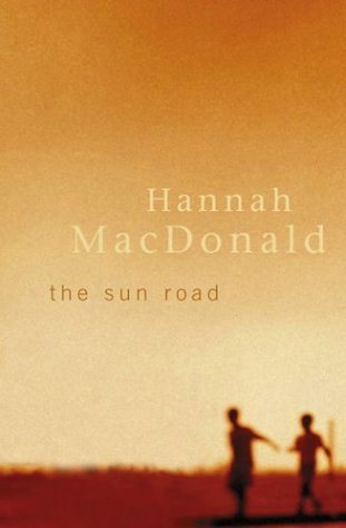 The Sun Road - Hannah MacDonald