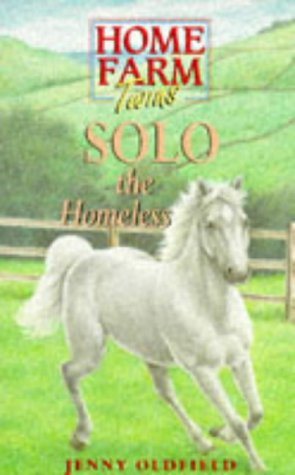 Home Farm Twins : Solo the Homeless - Jenny Oldfield
