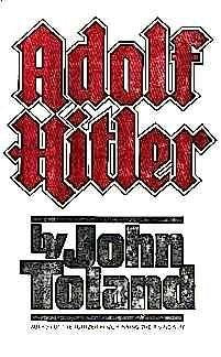 Adolf Hitler - John Toland