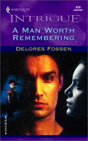 Livre A Man Worth Remembering - Dolores Fossen (Livre d'occasion) - ISBN 0373226799