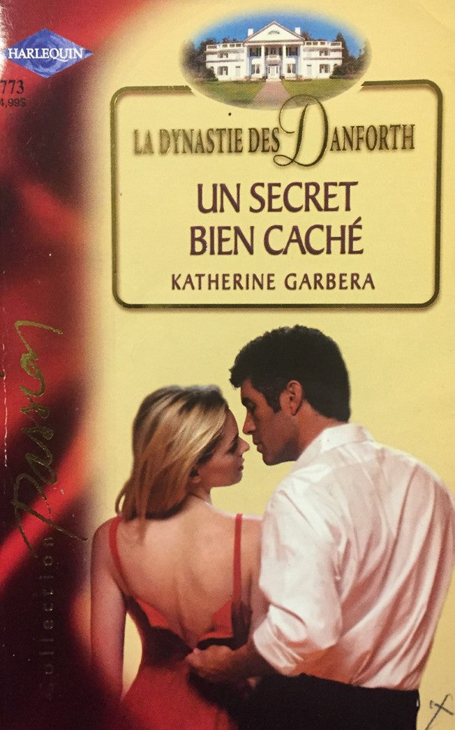 Livre Un secret bien caché - Katherine Garbera (Livre d'occasion) - ISBN 0373377738
