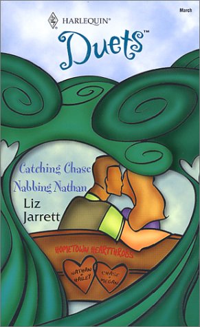 Livre Catching Chase - Nabbing Nathan - Liz Jarrett (Livre d'occasion) - ISBN 0373441371