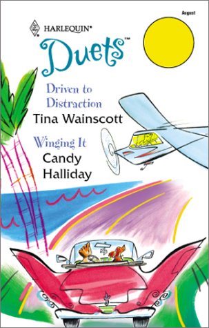 Livre Driven To Distraction - Winging It - Tina Wainscott (Livre d'occasion) - ISBN 0373441487