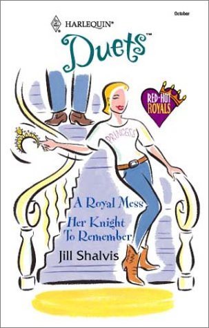 Livre A Royal Mess - Her Knight to Remember - Jill Shalvis (Livre d'occasion) - ISBN 0373441517