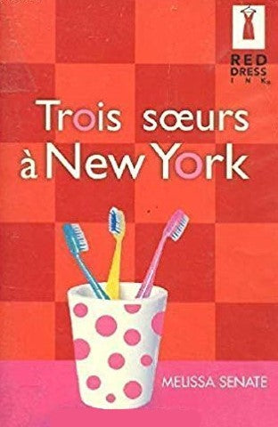 Livre Trois soeurs à New York - Melissa Senate (Livre d'occasion) - ISBN 037348125X