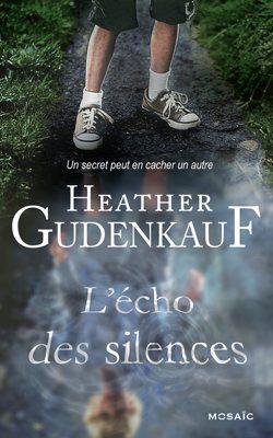 Livre L'écho des silences - Heather Gudenkauf (Livre d'occasion) - ISBN 0373620241