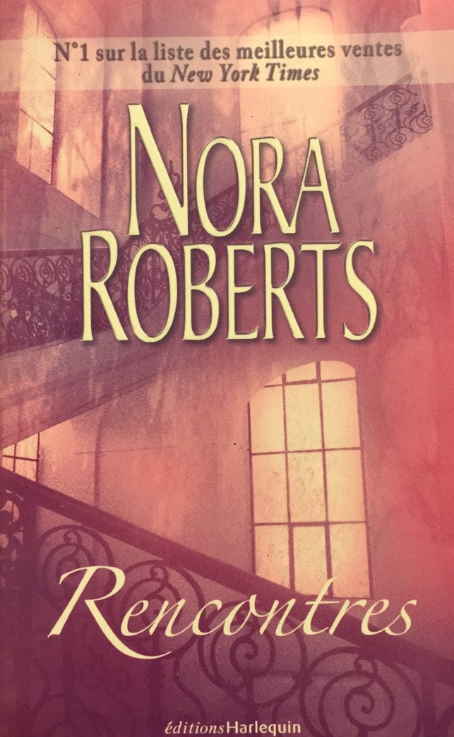 Livre Rencontres - Nora Roberts (Livre d'occasion) - ISBN 0373627750