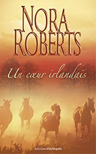 Un coeur irlandais - Nora Roberts