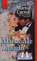 Livre Marry Me Tonight - Marisa Carroll (Livre d'occasion) - ISBN 0373706359