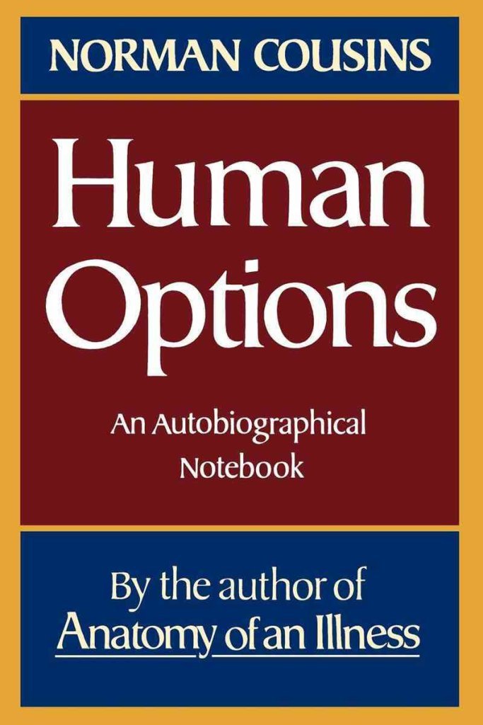 Livre Human Options : An Autobiographical Notebook - Norman Cousins (Livre d'occasion) - ISBN 039...