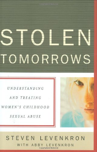Livre Stolen Tomorrows: Understanding And Treating Womens Childhood Sexual Abuse (Livre neuf) - I...