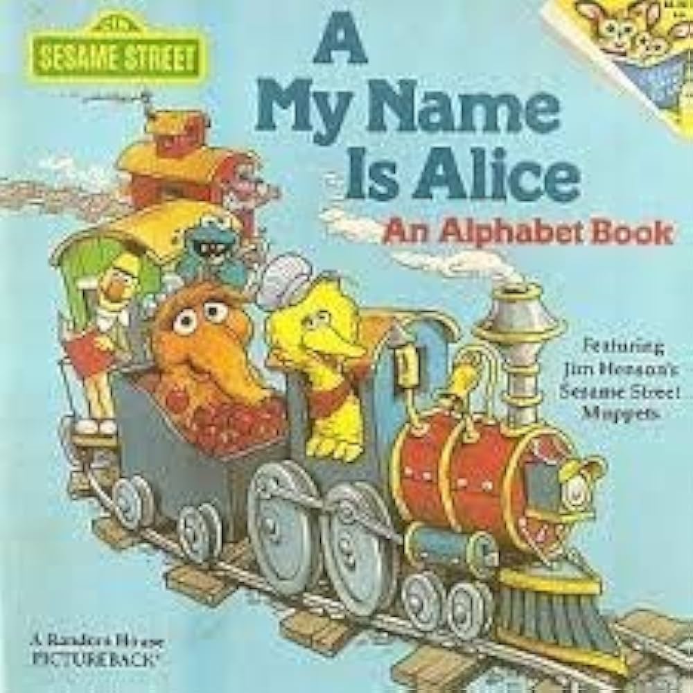 Livre A My Name is Alice : An Alphabet Book - Sesame Street (Livre d'occasion) - ISBN 0394822412