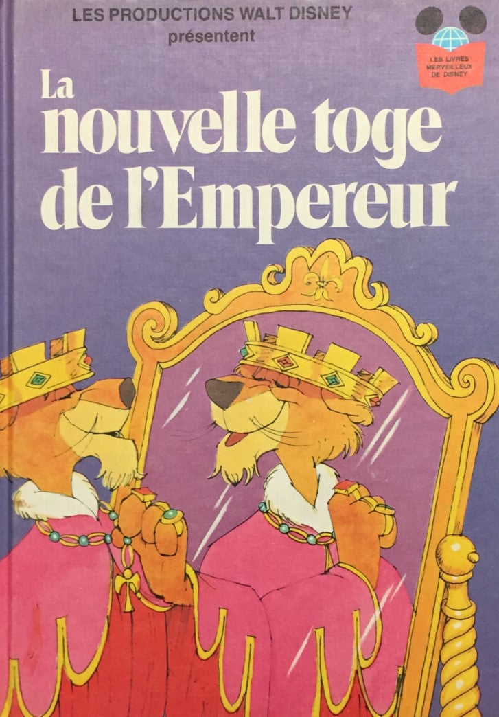 Les livres merveilleux de Disney : La nouvelle toge de l'Empereur