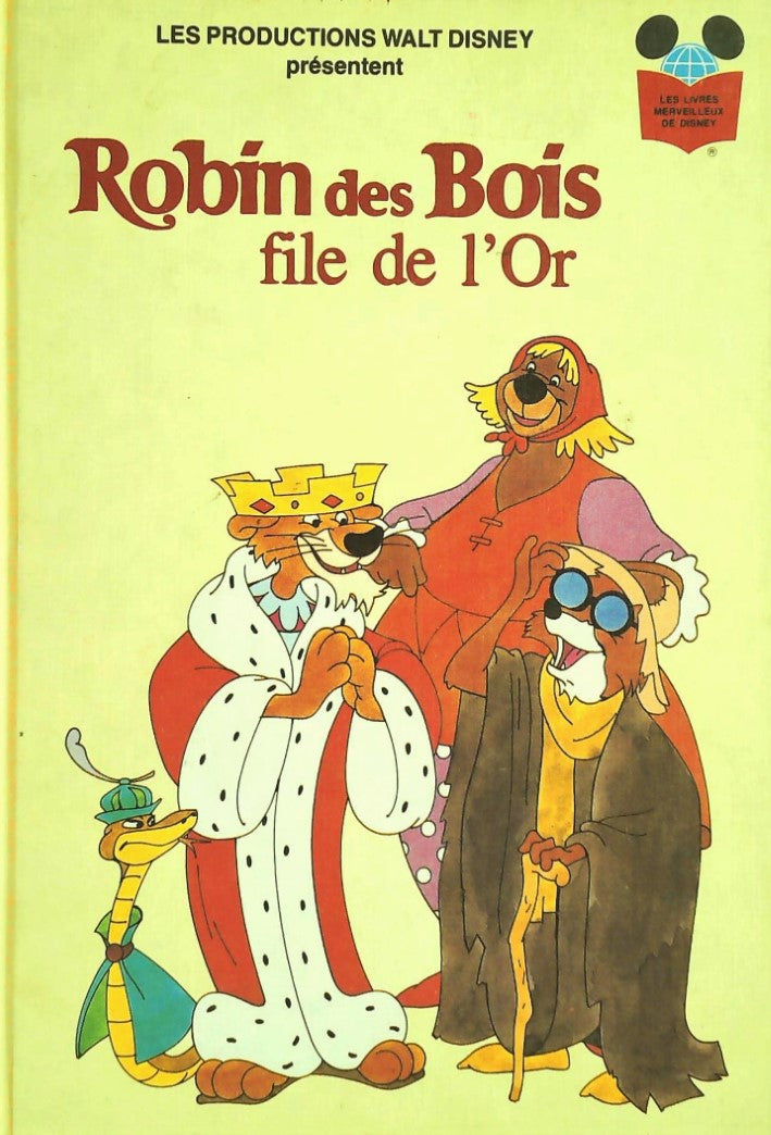 Livre Les livres merveilleux de Disney : Robin des Bois file de l'or (Livre d'occasion) - ISBN...