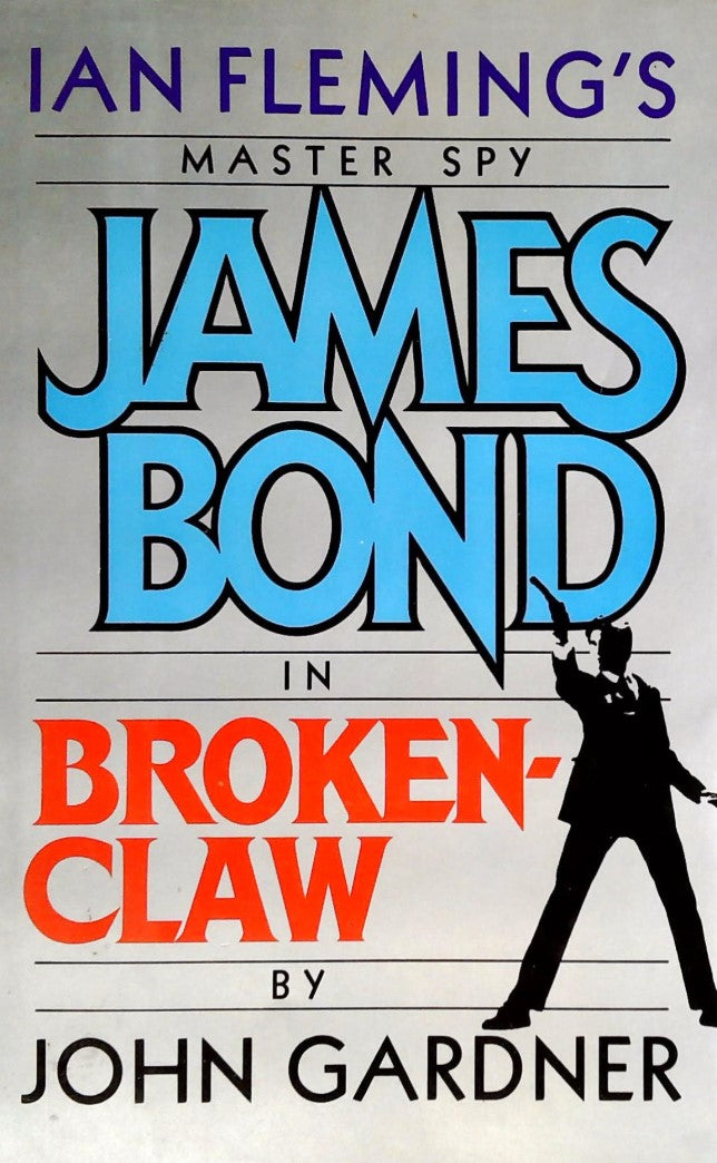 James Bond in Brokenclaw - John Gardner