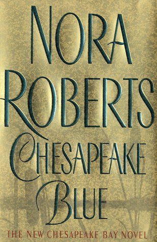 Livre Chesapeake Blue - Nora Roberts (Livre d'occasion) - ISBN 0399149392