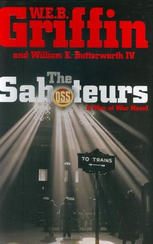 Livre The Saboteurs - W.E.B. Griffin (Livre d'occasion) - ISBN 0399153489