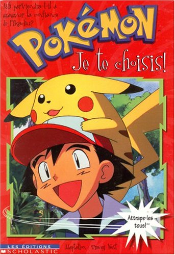 Pokémon # 1 : Je te choisis ! - Tracy West