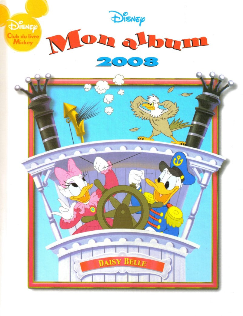 Livre Mon Album Disney 2008 - Disney (Livre d'occasion) - ISBN 0439177685