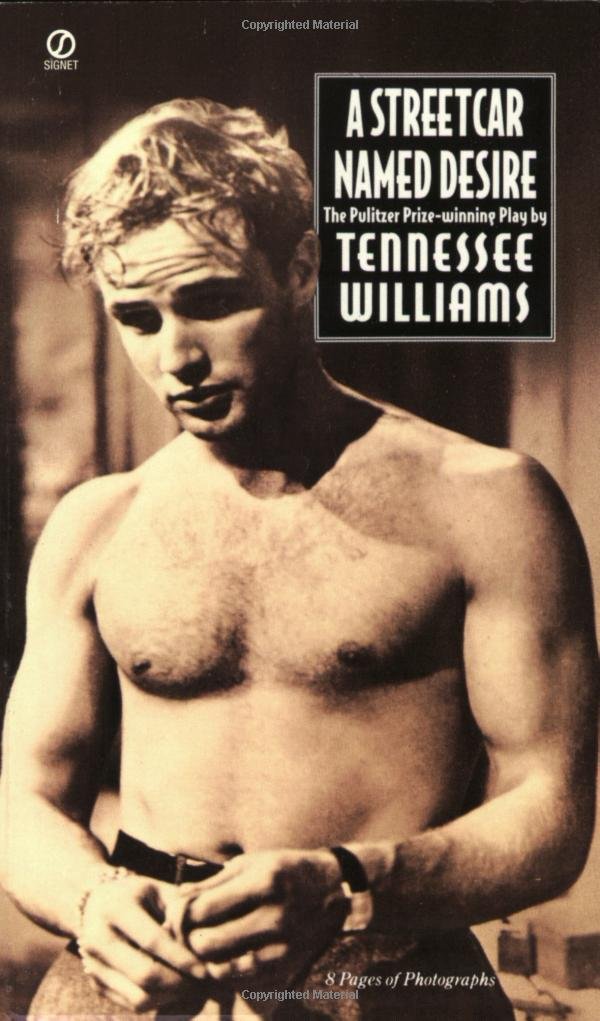 A Streetcar Named Desire - Tennessee Williams