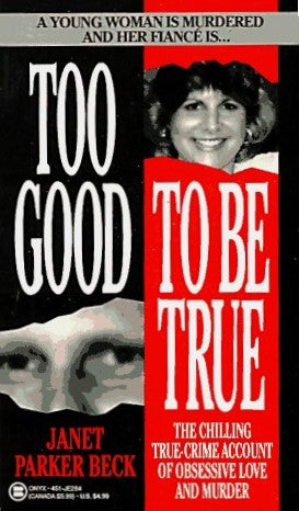Livre Too Good to Be True - Janet Parker Beck (Livre d'occasion) - ISBN 0451402847