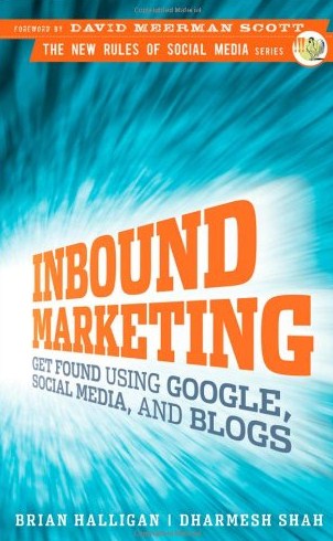 Livre Inbound Marketing: Get Found Using Google, Social Media, and Blogs - Collectif (Livre d'occ...