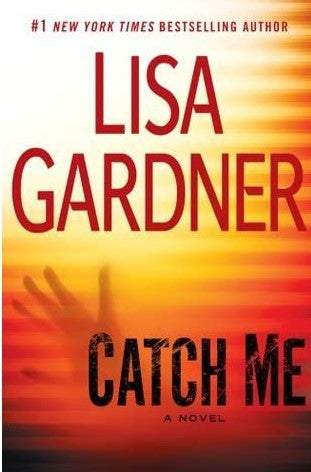 Livre Catch Me - Lisa Gardner (Livre d'occasion) - ISBN 0525952764