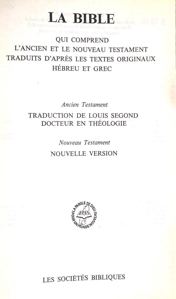Livre La Bible : Ancien et Nouveau Testament : Traduction Louis Segond - Collectif (Livre d'occas...