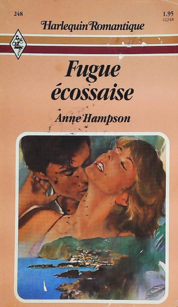 Livre ISBN Harlequin Romantique # 248 : Fugue écossaise (Anne Hampson)