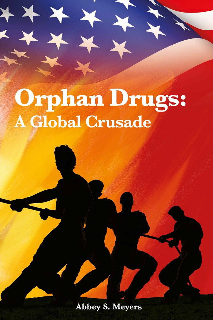 Livre Orphan Drugs: A Global Crusade - Abbey S. Meyers (Livre d'occasion) - ISBN 0692572171